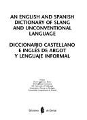 Cover for An English and Spanish dictionary of slang and unconventional language