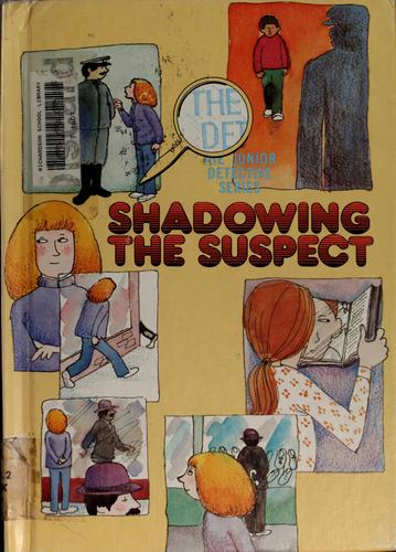Cover for Shadowing the suspect