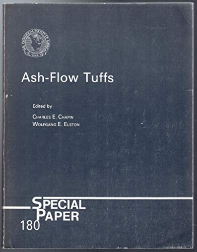 Cover for Ash-flow tuffs.  Edited by Charles E. Chapin and Wolfgang E. Elston