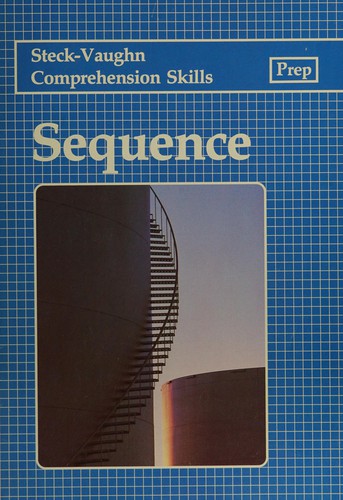 Cover for Sequence (Steck-Vaughan Comprehension Skills)