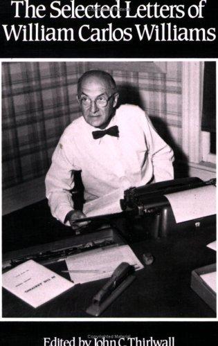 Cover for The Selected Letters of William Carlos Williams