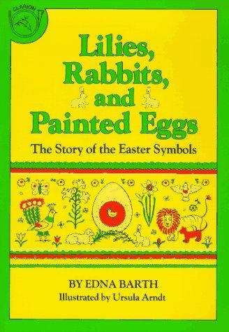Cover for Lilies, Rabbits and Painted Eggs