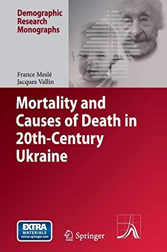 Cover for Mortality and Causes of Death in 20th-Century Ukraine
