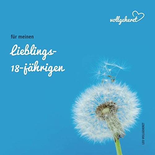 Cover for Vollgeherzt : Für Meinen Lieblings-18-Jährigen