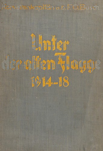Cover for Unter der alten Flagge 1914-1918