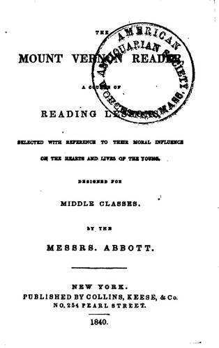 Cover for The Mount Vernon Reader: A Course of Reading Lessons, Selected with ...