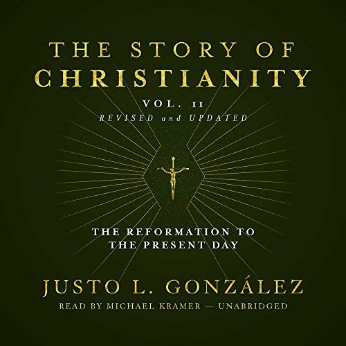 Cover for The Story of Christianity, Vol. 2, Revised and Updated