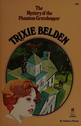 Cover for The Mystery of the Phantom Grasshopper (Trixie Belden, #18)
