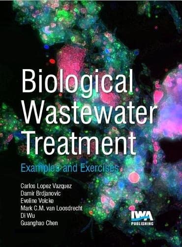 Cover for Biological Wastewater Treatment : Principles, Modelling and Design