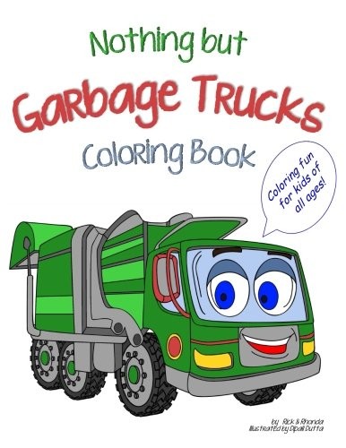 Cover for Nothing but Garbage Trucks Coloring Book