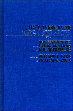 Cover for Fifty Years After the Big Sky
