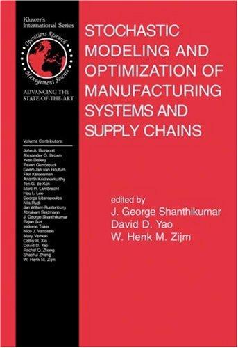 Cover for Stochastic Modeling and Optimization of Manufacturing Systems and Supply Chains (International Series in Operations Research & Management Science)