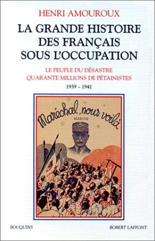 Cover for La Grande Histoire des Français sous l'Occupation, tome 1, 1939-1941