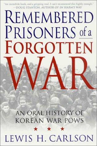 Cover for Remembered Prisoners of a Forgotten War