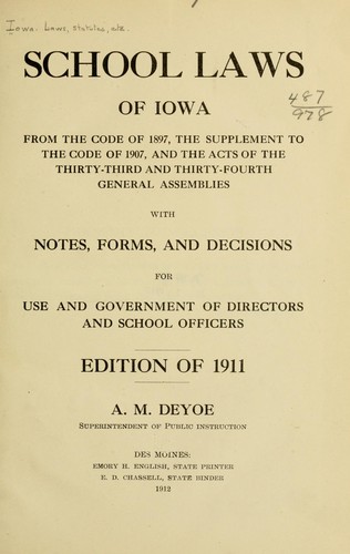 Cover for School laws of Iowa from the code of 1897, the supplement to the code of 1907, and the acts of the thirty-third and thirty-fourth general assemblies