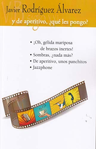 Cover for Y de aperitivo, ¿qué les pongo?
