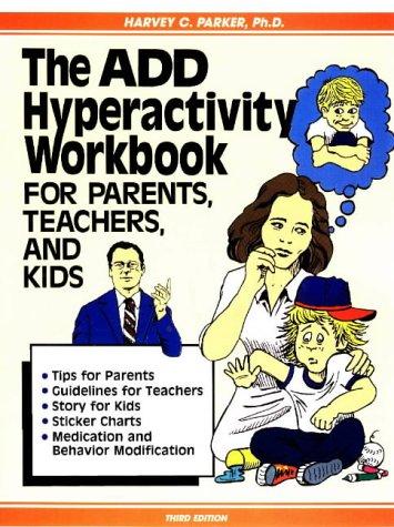 Cover for The ADD hyperactivity workbook for parents, teachers, and kids