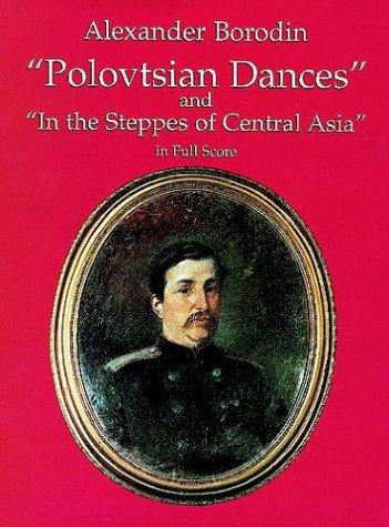 Cover for "Polovtsian Dances" and "In the Steppes of Central Asia" in Full Score