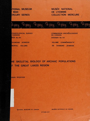 Cover for The skeletal biology of archaic populations of the Great Lakes region