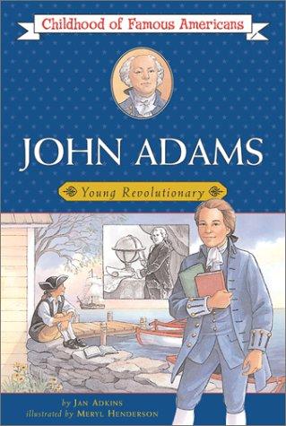 Cover for John Adams, young revolutionary