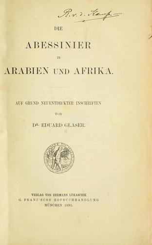 Cover for Die Abessinier in Arabien und Afrika, auf Grund neuentdeckter Inschriften