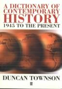 Cover for A dictionary of contemporary history, 1945 to the present