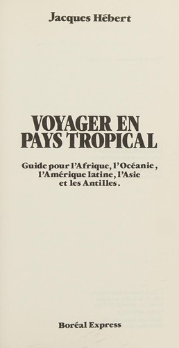 Cover for Voyager en pays tropical