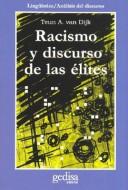 Cover for Racismo y Discurso de Las Elites