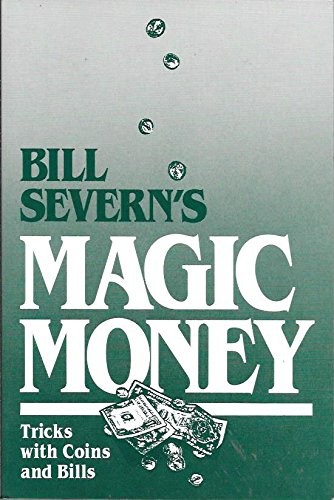 Cover for Bill Severn's magic money