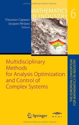 Cover for Multidisciplinary Methods for Analysis, Optimization and Control of Complex Systems (Mathematics in Industry Book 6)