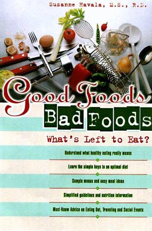 Cover for Good Food, Bad Foods