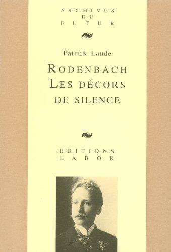 Cover for Rodenbach, les décors de silence