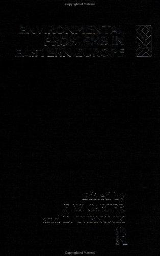 Cover for Environmental Problems in Eastern Europe : New Updated Edition (The Natural Environment : Problems and Management Series)