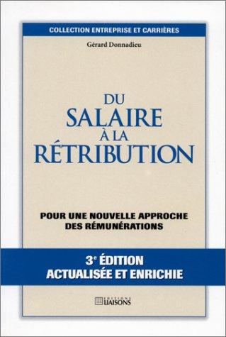 Cover for Du salaire à la rétribution, 3e édition. Pour une nouvelle approche des rémunérations