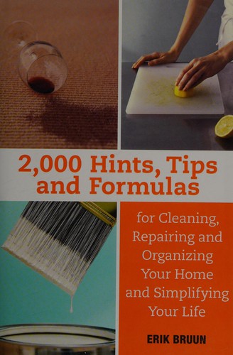 Cover for 2000 hints, tips and formulas for cleaning, repairing and organizing your home and simplifying your life