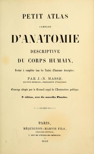 Cover for Petit atlas complet d'anatomie descriptive du corps humain