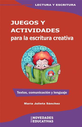 Cover for JUEGOS Y ACTIVIDADES PARA LA ESCRITURA CREATIVA