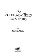 Cover for The folklore of trees andshrubs