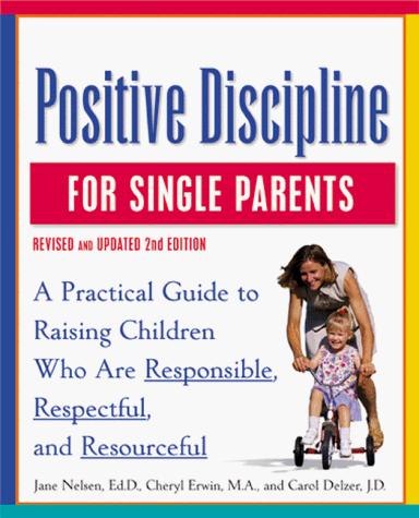 Cover for Positive Discipline for Single Parents 