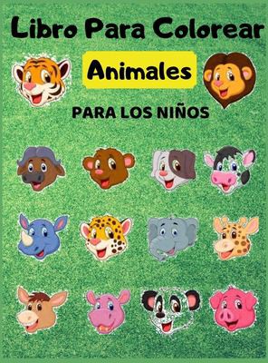 Cover for Libro para Colorear Animales para Los Niños : Animales