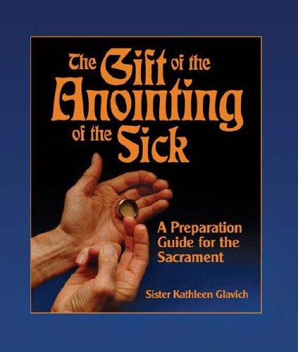 Cover for The Gift of the Anointing of the Sick