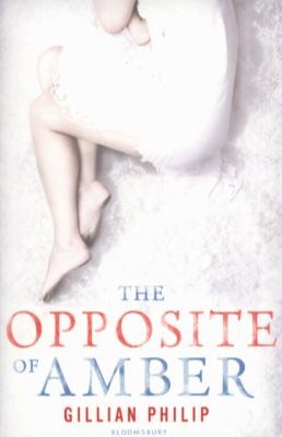 Cover for The Opposite Of Amber