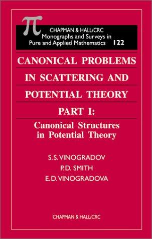Cover for Canonical Problems in Scattering and Potential Theory Part 1