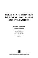 Cover for Solid state behavior of linear polyesters and polymides