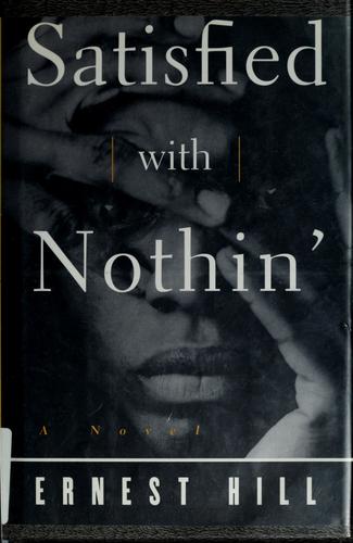 Cover for Satisfied with nothin'