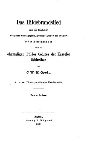Cover for Das Hildebrandslied nach der Handschrift von neuem hrsg., kritisch bearb ...