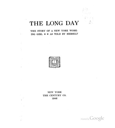Cover for The Long Day: The Story of a New York Working Girl