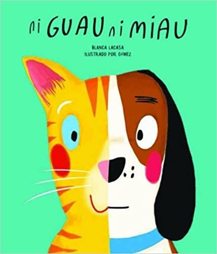 Cover for Ni guau ni miau
