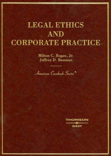 Cover for Legal Ethics and Corporate Practice