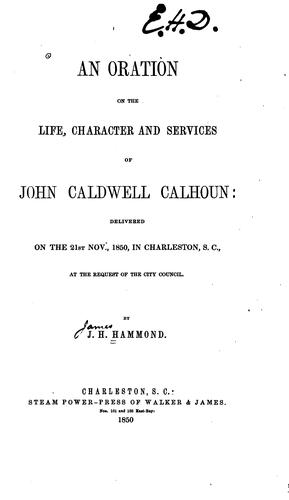 Cover for An oration on the life, character and services of John Caldwell Calhoun